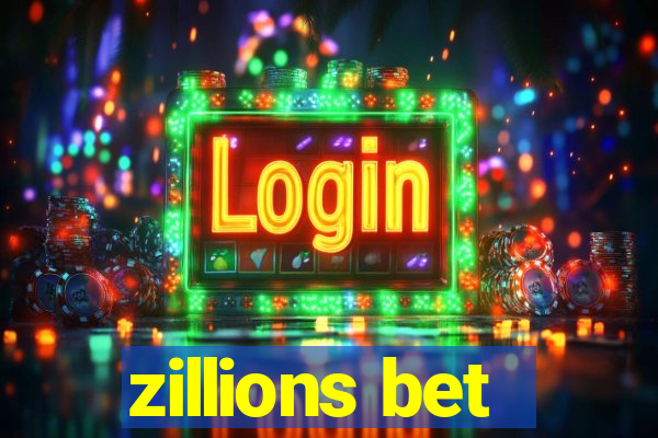 zillions bet